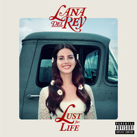 Lust For Life - Lana Del Rey, The Weeknd