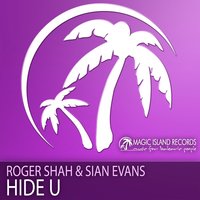 Hide U - Sian Evans, Roger Shah