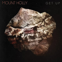 Get Up - Mount Holly