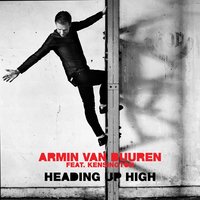Heading Up High - Armin van Buuren, Kensington, Dimitri Vegas & Like Mike