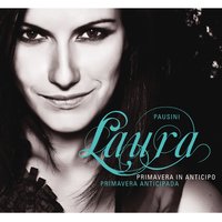 Un giorno dove vivere - Laura Pausini