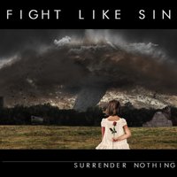 I Was Nowhere - Fight Like Sin
