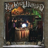 Chick Singer Badass Rockin' - Ray Wylie Hubbard