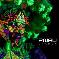 Changa - PNAU, Kira Divine, Pirupa