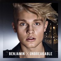 Unbreakable - Benjamin