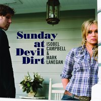 Come On Over (Turn Me On) - Isobel Campbell, Mark Lanegan