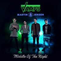 Middle Of The Night - The Vamps, Martin Jensen, GOLDHOUSE