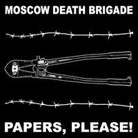 Papers, Please! - Moscow Death Brigade