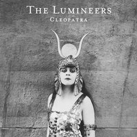 My Eyes - The Lumineers