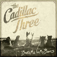 Peace Love & Dixie - The Cadillac Three
