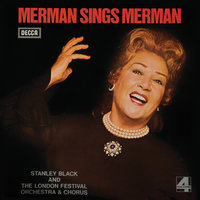 There's No Business Like Show Business - Ethel Merman, London Festival Orchestra, London Festival Chorus