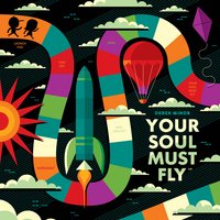 Your Soul Must Fly - Derek Minor