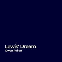 Lewis' Dream - Owen Pallett