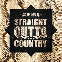 We Didn't Have Much - Justin Moore