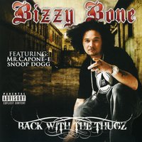 That's Why Thugs Never Cry (Not No More) - Bizzy Bone