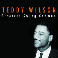 There's a Lull in My Life - Teddy Wilson And His Orchestra