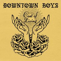 Bulletproof - Downtown Boys