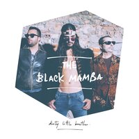 Dirty Little Brother - The Black Mamba