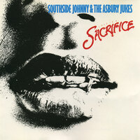 Why Is Love Such A Sacrifice - Southside Johnny, The Asbury Jukes