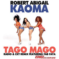 Danca Tago Mago feat. Fab Faya - Robert Abigail, Kaoma