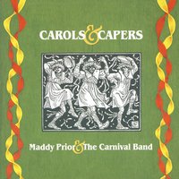 A Boy Was Born - Maddy Prior, The Carnival Band