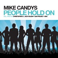 People Hold On - Mike Candys, Jack Holiday