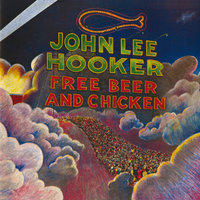 Settin' On Top Of The World - John Lee Hooker