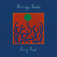 Circling - Porridge Radio