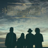Dream Machine - Death Hawks