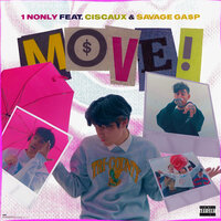 Move! - Savage Ga$p