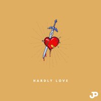 Hardly Love - Jpaulished