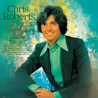 Love Me - Chris Roberts