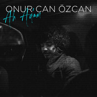 Aşk - Onur Can Özcan