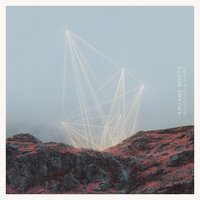 Everything (All at Once) - Arcane Roots