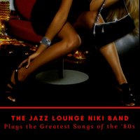 Woman in Love - The Jazz Lounge Niki Band