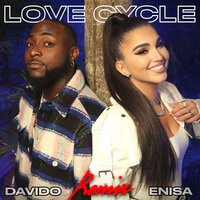 Love Cycle - Enisa, Davido