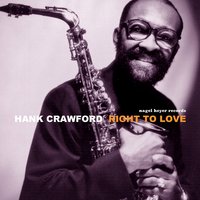 Baby Let Me Hold Your Hand - Hank Crawford