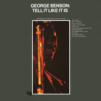 Tell It Like It Is - George Benson