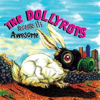 My Best Friend's Hot - The Dollyrots