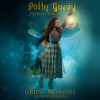 Grieve No More - Patty Gurdy