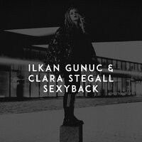 SexyBack - Ilkan Gunuc, Clara Stegall