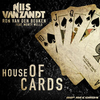 House of Cards feat. Monty Wells - Nils Van Zandt, Monty Wells, Ron van den Beuken
