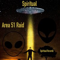 Area 51 Raid - Spiritual