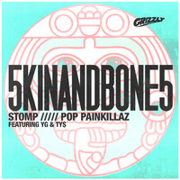 Pop Painkillaz - 5KINANDBONE5, YG, Ty Dolla $ign