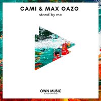 Stand by Me - Max Oazo