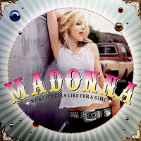 What It Feels Like for a Girl - Madonna, Mac Quayle, Victor Calderone