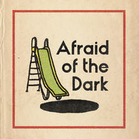 Afraid Of The Dark - Chef’Special