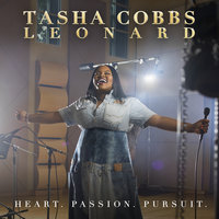 Here - Tasha Cobbs Leonard