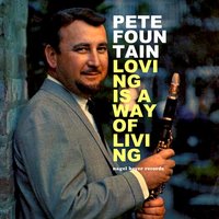 I Let a Song Go out of My Heart - Pete Fountain