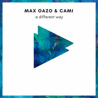 A Different Way - Max Oazo